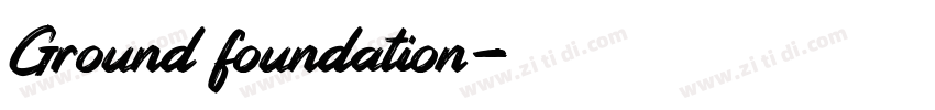 Ground foundation字体转换